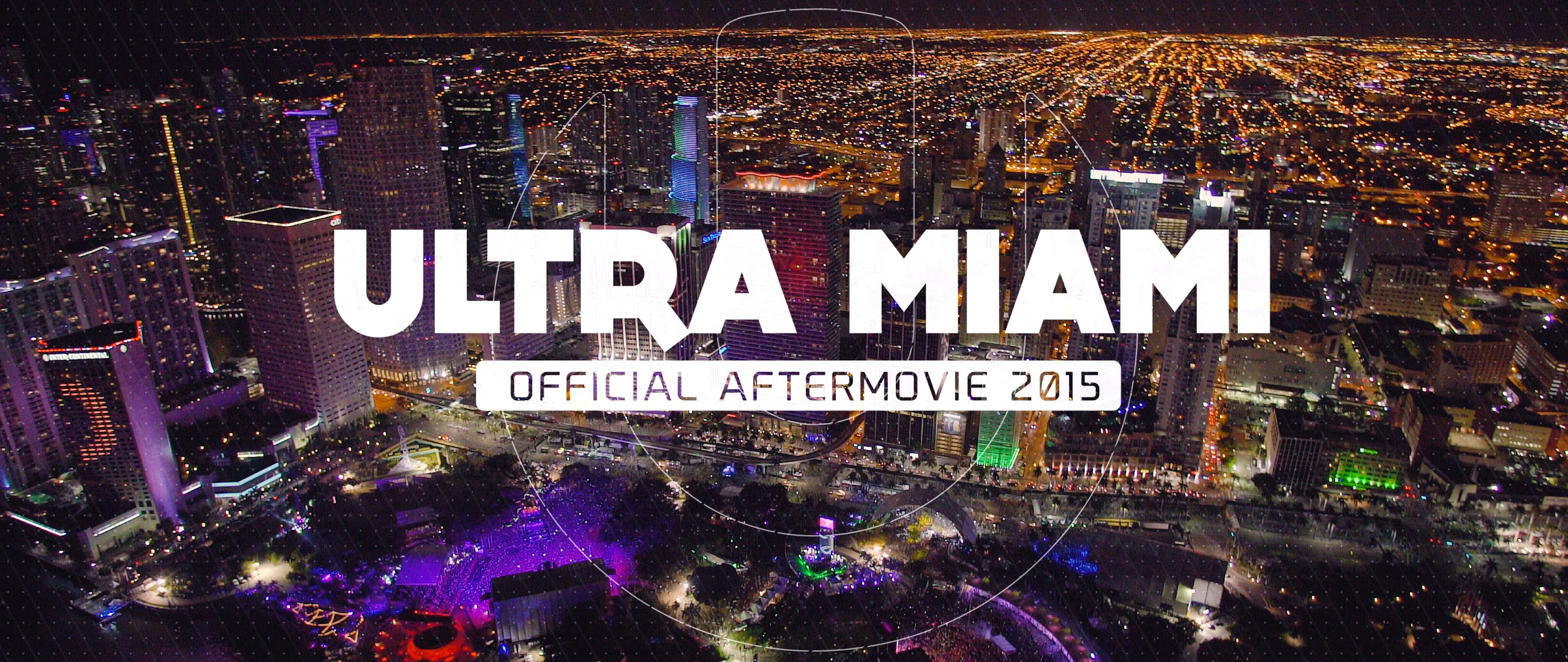 ULTRA MIAMI 2015 Officiel 4K!